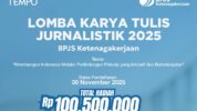 BPJS Ketenagakerjaan Gelar Lomba Tulis Jurnalistik 2025 untuk Mahasiswa dan Jurnalis, Berikut Syarat-syaratnya!